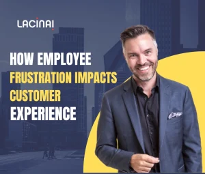 How Employee Frustration Impacts Customer Experience